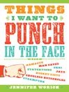Imagen de portada para Things I Want to Punch in the Face